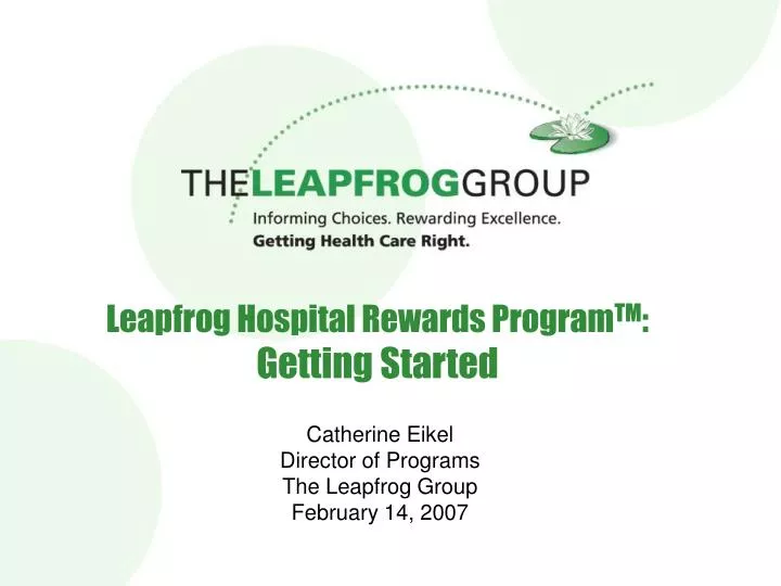 leapfrog hospital rewards program tm getting started