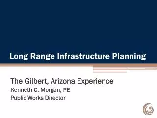 Long Range Infrastructure Planning