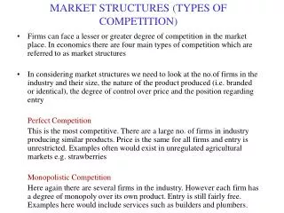 MARKET STRUCTURES (TYPES OF COMPETITION)