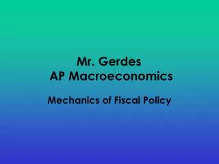 mr gerdes ap macroeconomics