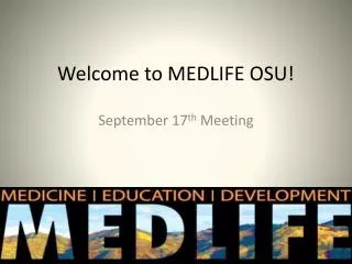 Welcome to MEDLIFE OSU!