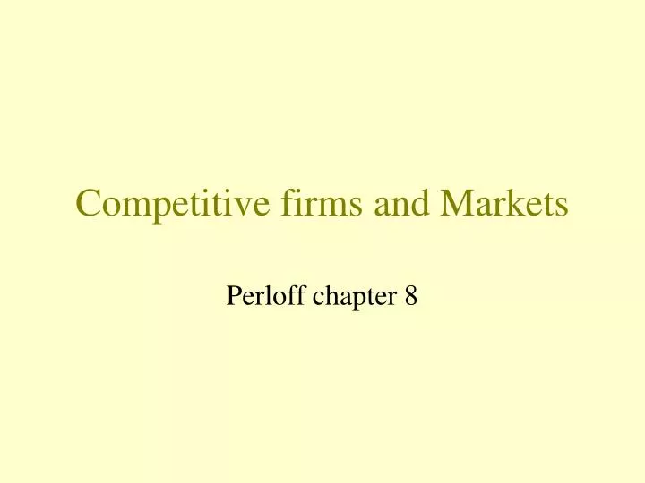 competitive firms and markets