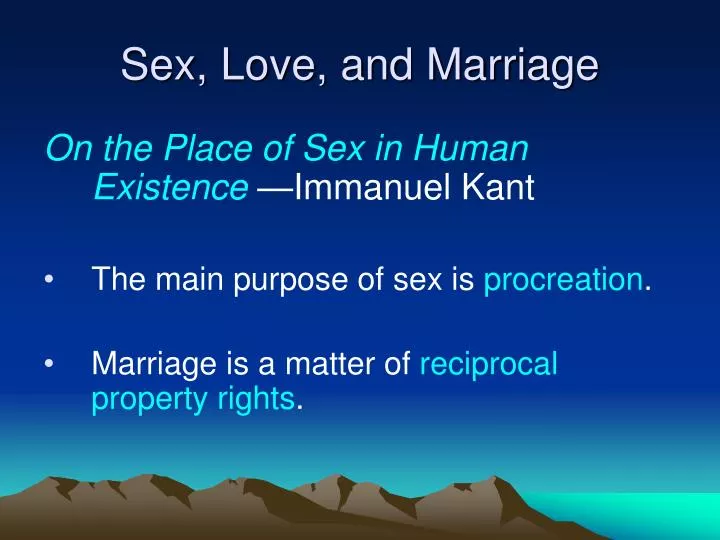 sex love and marriage