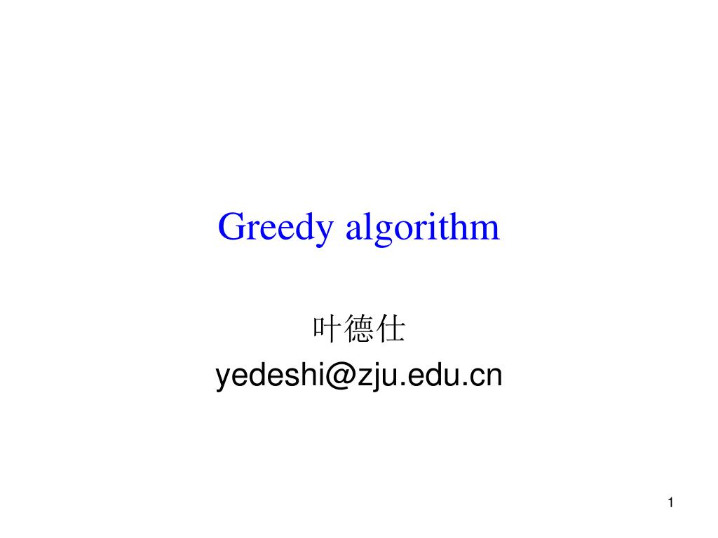 PPT - Greedy algorithm PowerPoint Presentation, free download - ID:6134939