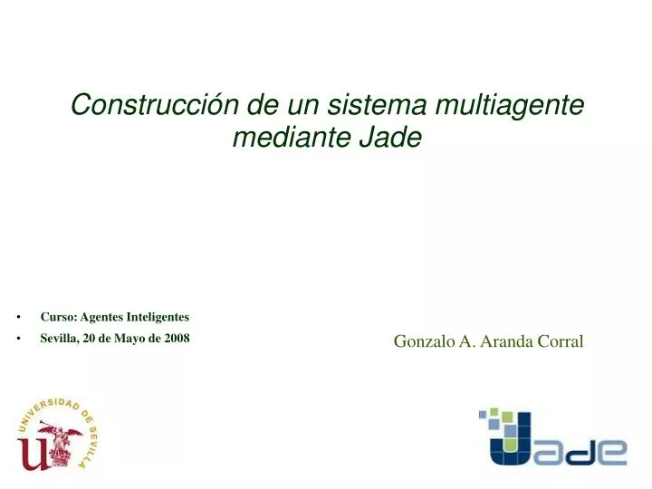 construcci n de un sistema multiagente mediante jade