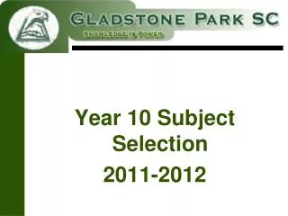 Year 10 Subject Selection 2011-2012