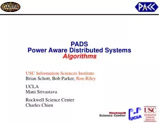 PADS Power Aware Distributed Systems Algorithms