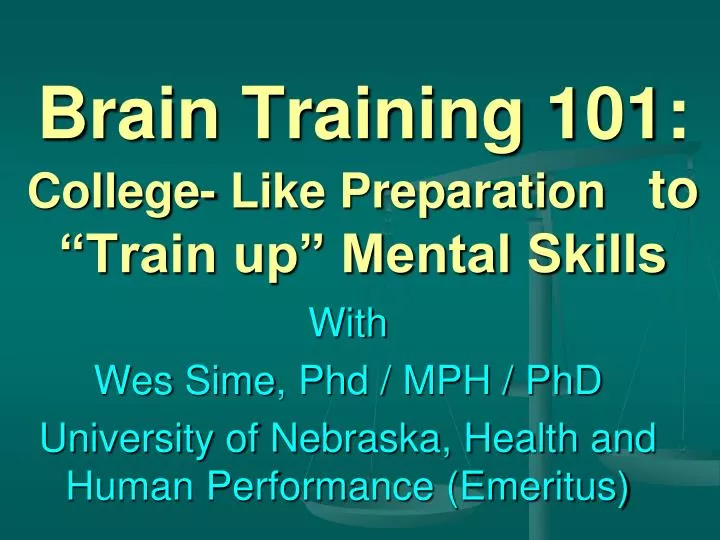 brain training 101 college like preparation to train up mental skills