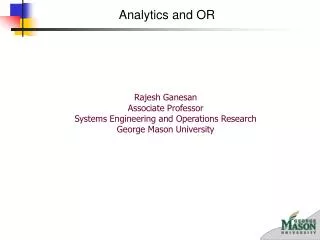 Rajesh Ganesan Associate Professor Systems Engineering and Operations Research