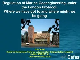 Regulation of Marine Geoengineering under the London Protocol: