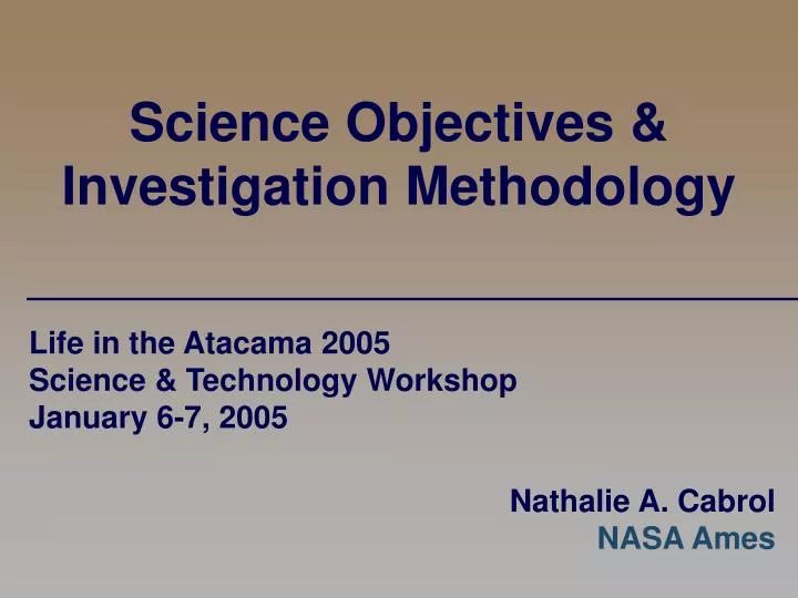 science objectives investigation methodology