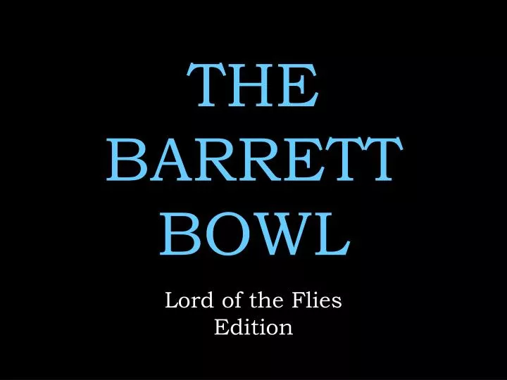 the barrett bowl