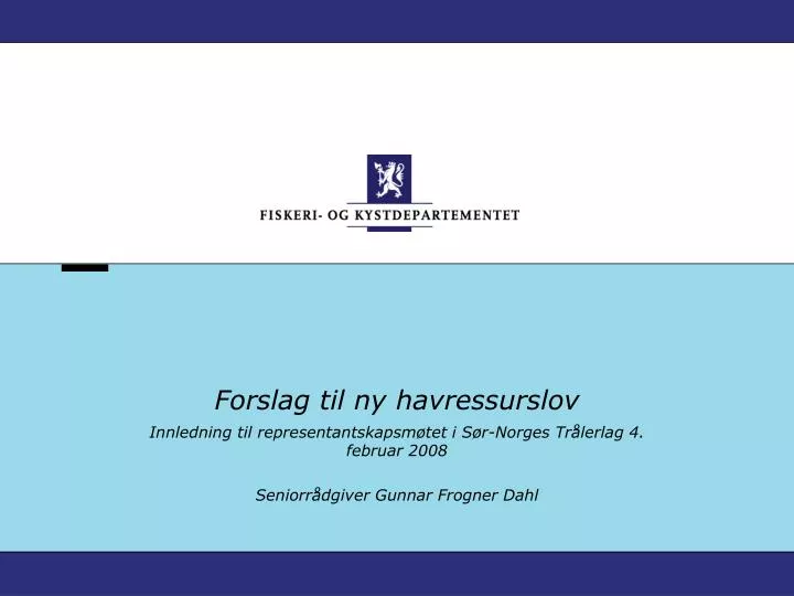 forslag til ny havressurslov