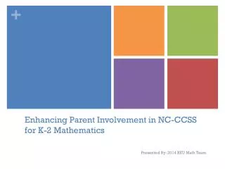 enhancing parent involvement in nc ccss for k 2 mathematics