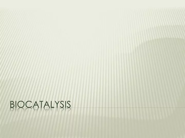 biocatalysis