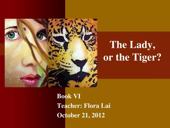 the lady or the tiger