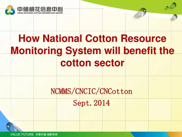how national cotton resource monitoring system will benefit the cotton sector