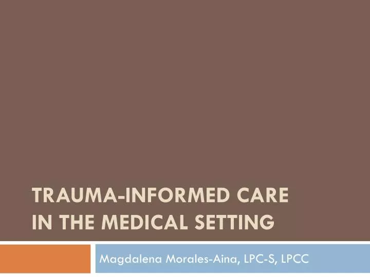 trauma informed care in the medical setting