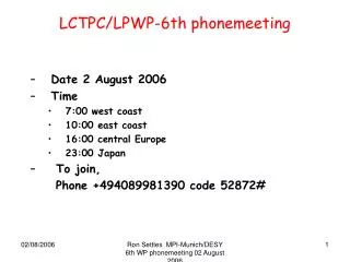 LCTPC/LPWP-6th phonemeeting