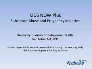 KIDS NOW Early Childhood Development Authority