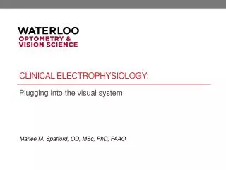 Clinical electrophysiology: