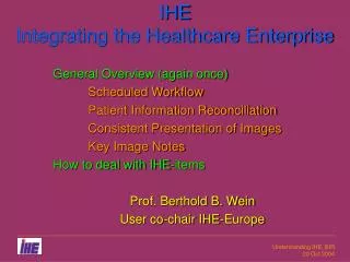 IHE Integrating the Healthcare Enterprise