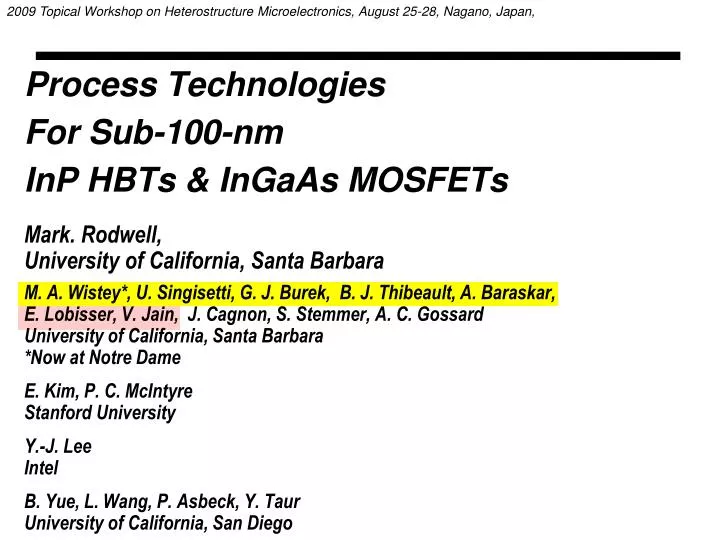 process technologies for sub 100 nm inp hbts ingaas mosfets