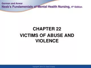 CHAPTER 22 VICTIMS OF ABUSE AND VIOLENCE