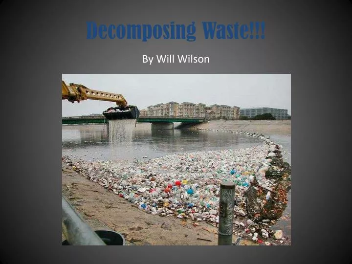 decomposing waste