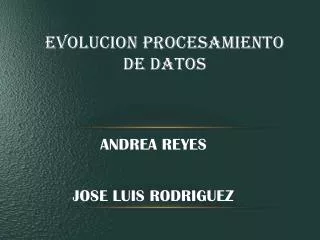 evolucion procesamiento de datos