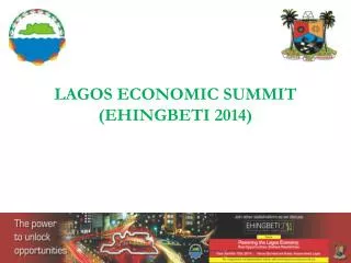 LAGOS ECONOMIC SUMMIT (EHINGBETI 2014)