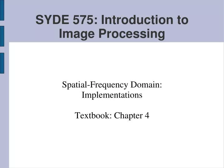 spatial frequency domain implementations textbook chapter 4