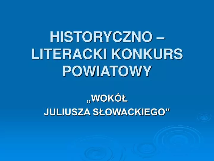 historyczno literacki konkurs powiatowy