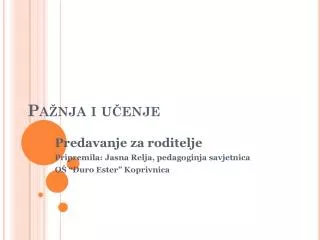 pa nja i u enje