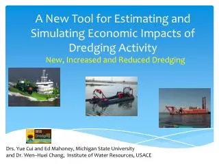A New Tool for Estimating and Simulating Economic Impacts of Dredging Activity