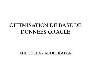 optimisation de base de donnees oracle