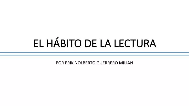 el h bito de la lectura