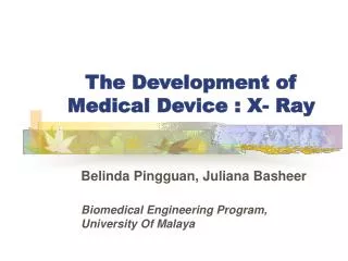 The Development of Medical Device : X- Ray