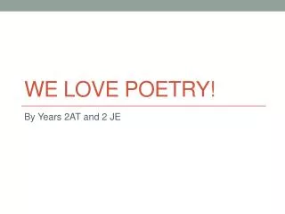 We love poetry!