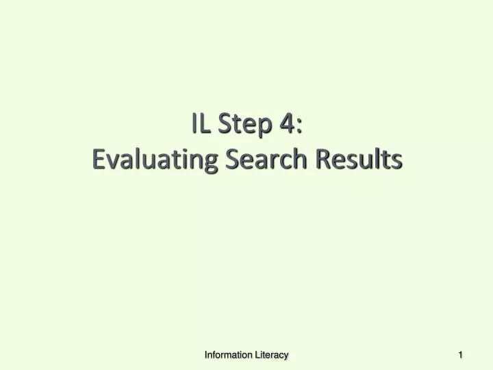 il step 4 evaluating search results