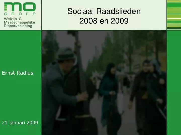 sociaal raadslieden 2008 en 2009