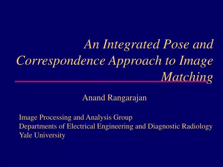 an integrated pose and correspondence approach to image matching