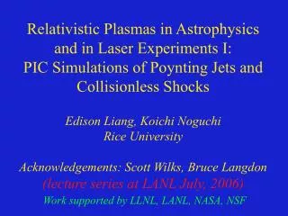 Relativistic Plasmas in Astrophysics and in Laser Experiments I: