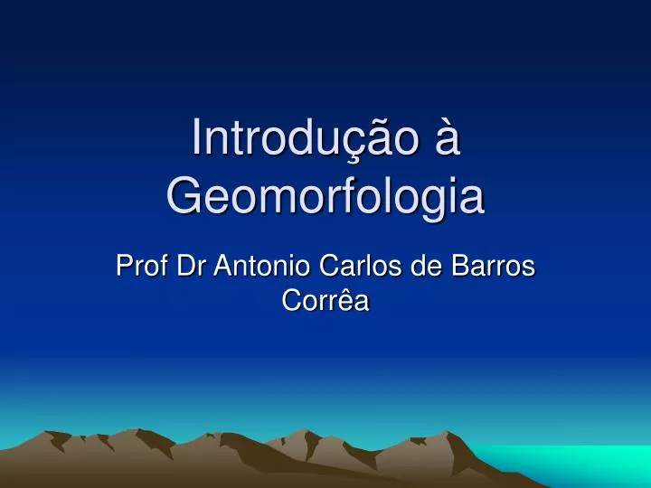 introdu o geomorfologia