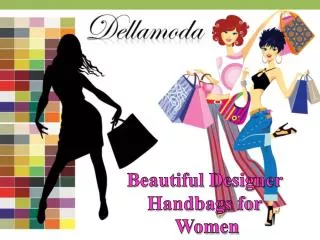Beautiful Designer Handbags for Women at Dellamoda.com