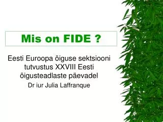 mis on fide