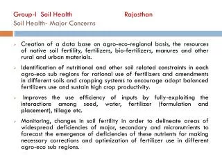 Group-I Soil Health Rajasthan Soil Health- Major Concerns