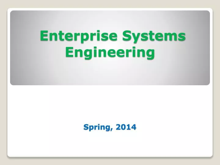 enterprise systems engineering spring 2014