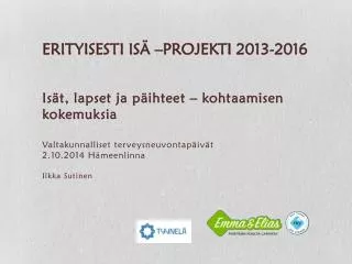 erityisesti is projekti 2013 2016