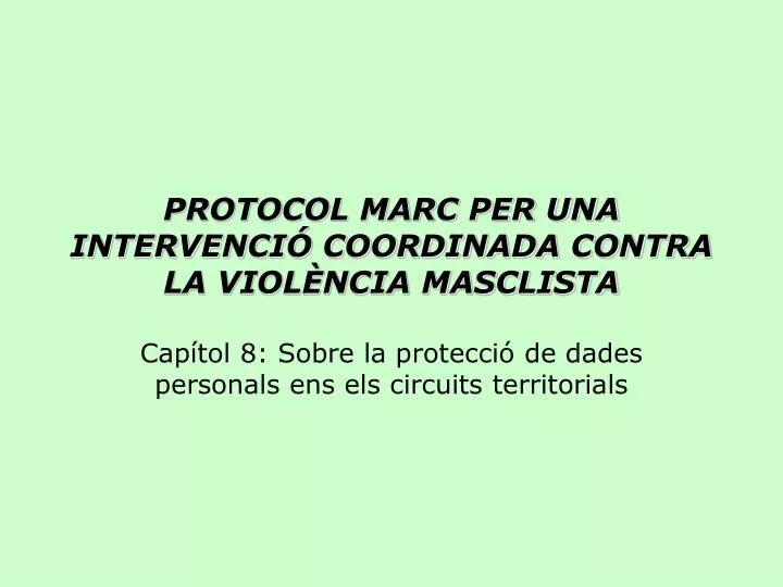 protocol marc per una intervenci coordinada contra la viol ncia masclista